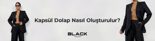 Kapsül Dolap Nasıl Oluşturulur?