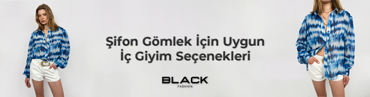 Şifon Gömlek İçerisine Ne Giyilmelidir?