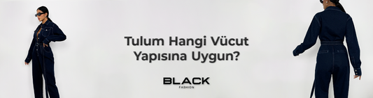 Tulum Hangi Vücut Tipine Uygun?