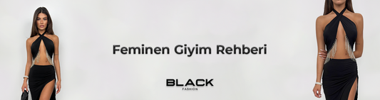 Feminen Giyim Rehberi