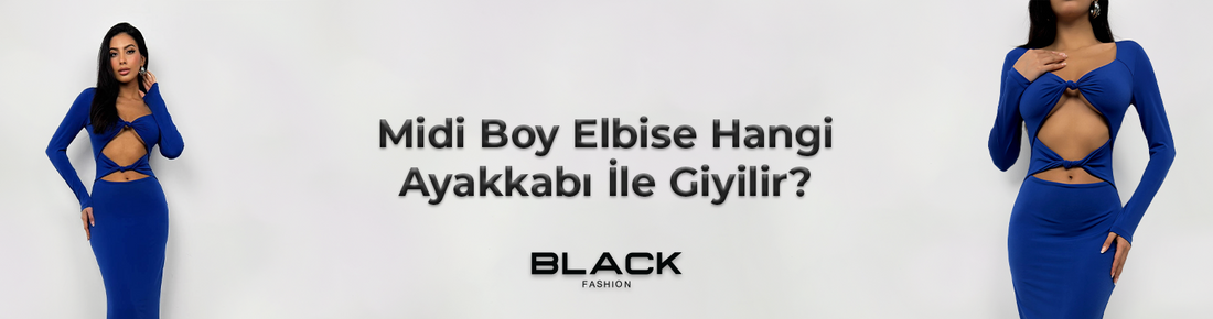 Midi Boy Elbise ile Hangi Ayakkabı ... Midi Boy Elbise ile Hangi Ayakkabı ...
