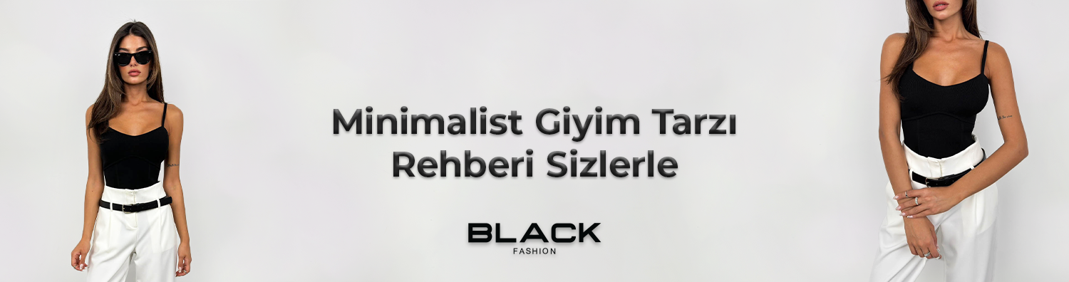 Minimalist Giyim Tarz\u0131 Rehberi Sizlerle! \u2013 Black Fashion